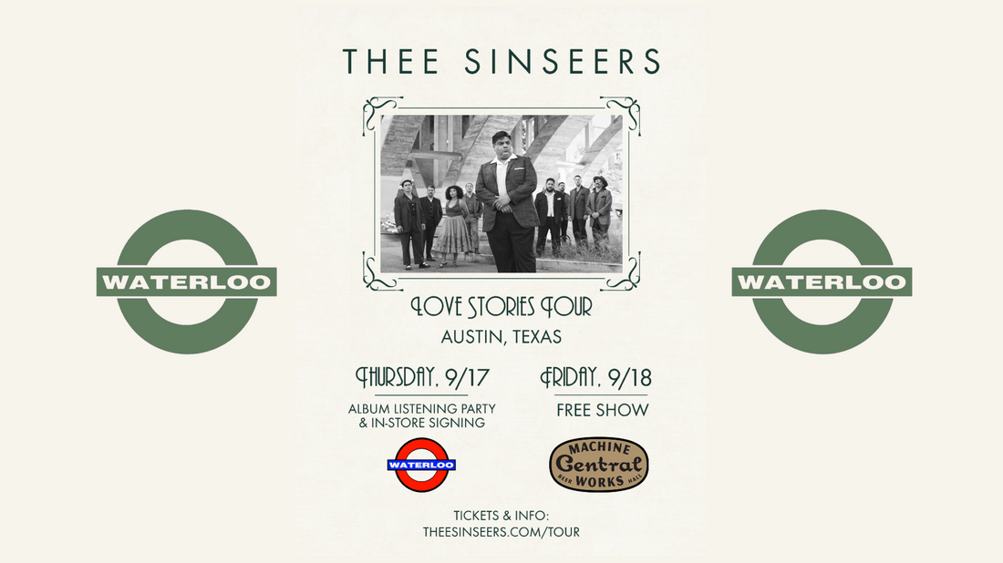 THEE SINSEERS Listening Party & Record Signing at Waterloo: Thursday, September 17th at 7:00pm