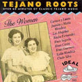 the album cover for Tejano Roots Women - Tejano Roots Women / Various