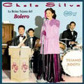 the album cover for Chelo Silva - Reina Tejana Del Bolero