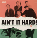 the album cover for Aint It Hard!-The Sunset Strip Sound - Ain't It Hard! The Sunset Strip Sound Of Viva Records