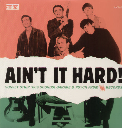 the album cover for Aint It Hard!-The Sunset Strip Sound - Ain't It Hard! The Sunset Strip Sound Of Viva Records