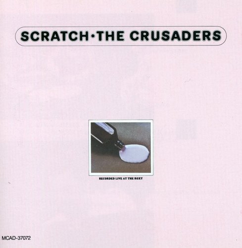 the album cover for Crusaders - Scratch