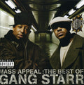 the album cover for Gang Starr - Mass Appeal: Best of Gang Starr