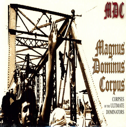 the album cover for Mdc - Magnus Dominus Corpus