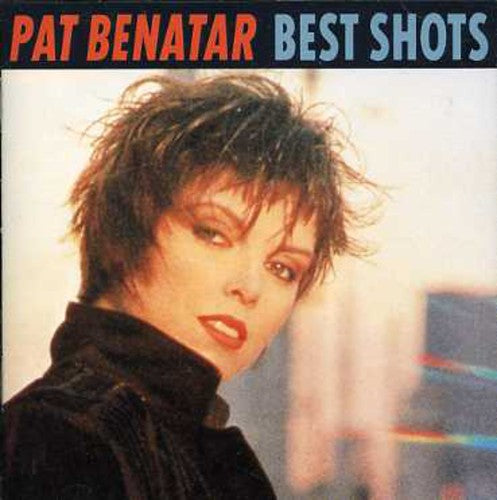 the album cover for Pat Benatar - Best Shots [Import]