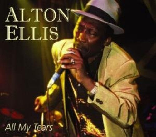 the album cover for Alton Ellis - All My Tears