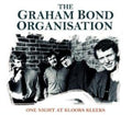 the album cover for Graham Bond Organisation - For One Night Only