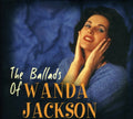 the album cover for Wanda Jackson - Ballads Of Wanda Jackson [Import]