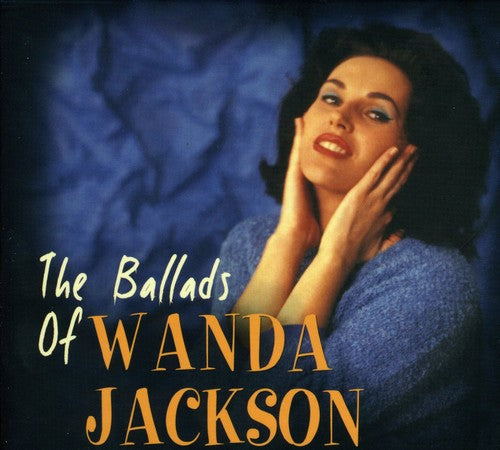 the album cover for Wanda Jackson - Ballads Of Wanda Jackson [Import]