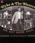 the album cover for Dyke & The Blazers - We Got More Soul