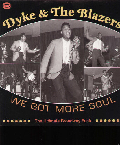 the album cover for Dyke & The Blazers - We Got More Soul