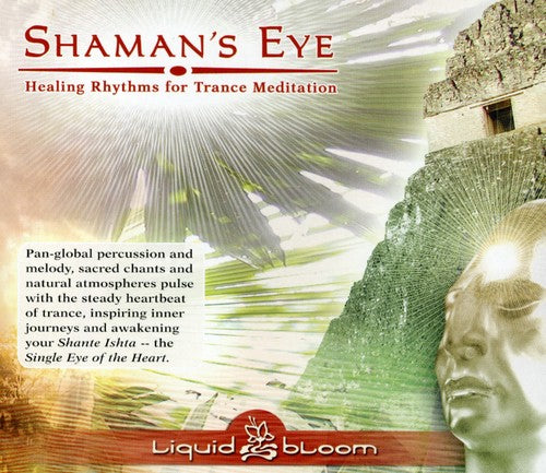 the album cover for Liquid Bloom - Shaman's Eye