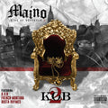 the album cover for Maino - K.O.B. 2