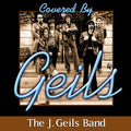 the album cover for J. Geils Band - Covered By Geils