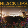 the album cover for The Black Lips - Los Valientes Del Mundo Neuva