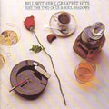 the album cover for Bill Withers - Greatest Hits [Import]