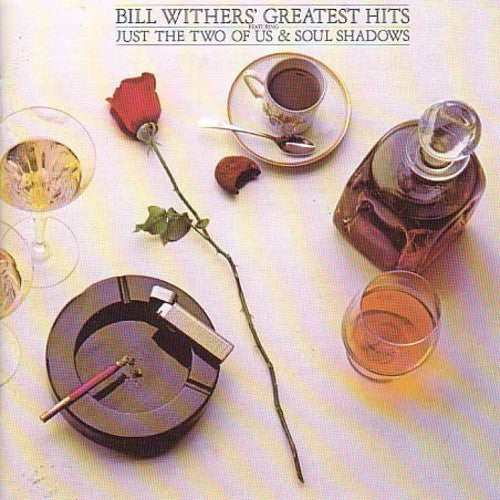 the album cover for Bill Withers - Greatest Hits [Import]