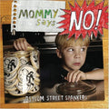 the album cover for Asylum Street Spankers - Mommy Says No!