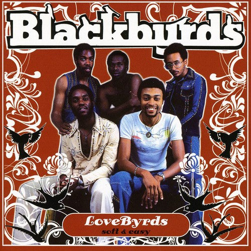 the album cover for Blackbyrds - LoveByrds: Soft and Easy