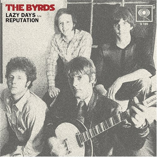 the album cover for Byrds - Lazy Days/Reputation