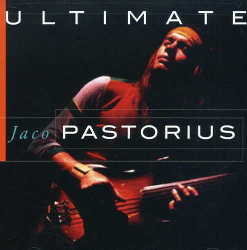 the album cover for Jaco Pastorius - Ultimate Jaco Pastorius