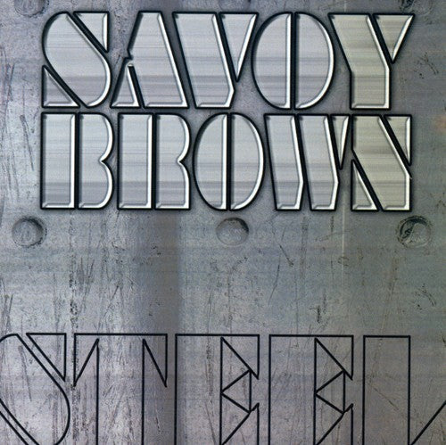 the album cover for Savoy Brown - Steel