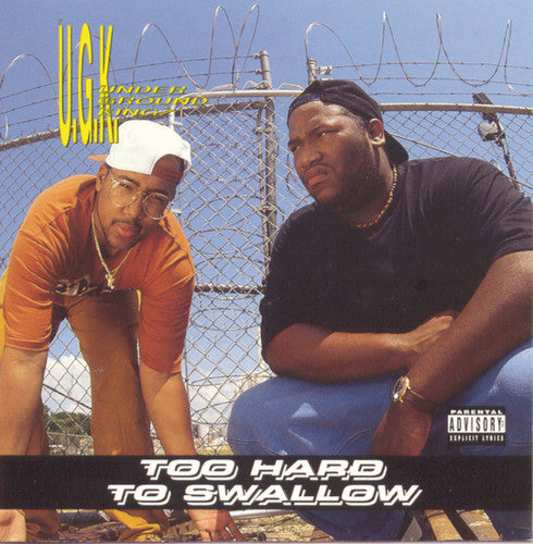 the album cover for Ugk - Too Hard to Swallow