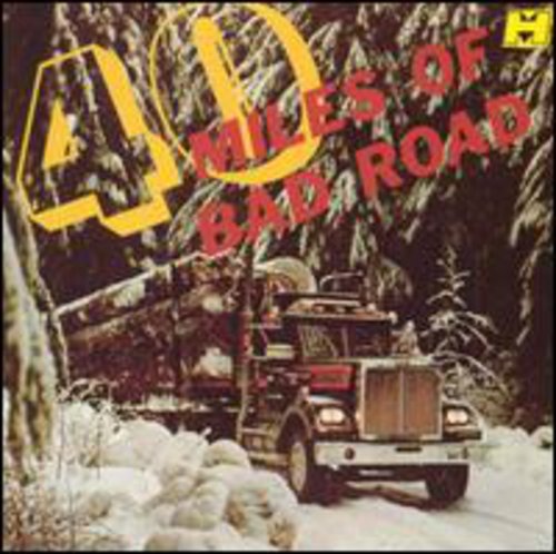 the album cover for Forty Miles Of Bad Road - 40 Miles of Bad Road / Various