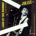 the album cover for Joe Ely - Lord of the Highway