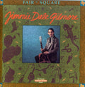 the album cover for Jimmie Dale Gilmore - Fair & Square