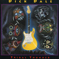 the album cover for Dick Dale - Tribal Thunder
