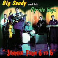 the album cover for Big Sandy & Fly Rite Boys - Jumping from Six to Six