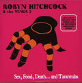 the album cover for Robyn Hitchcock - Sex Food Death & Tarantulas