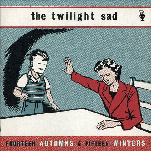 the album cover for The Twilight Sad - Fourteen Autumns and Fifteen Winter