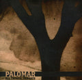 the album cover for Palomar - All Things, Forest