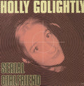 the album cover for Holly Golightly - Serial Girlfriend