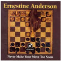 the album cover for Ernestine Anderson - Never Make Your Move Too Soon