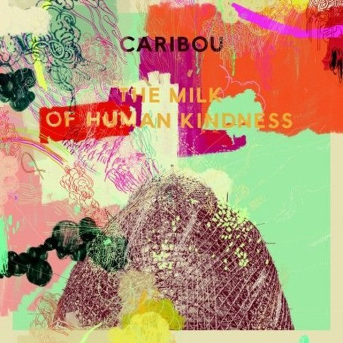 the album cover for Caribou - Milk Of Human Kindness