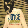 the album cover for Joyce & Banda Maluca Ft Bug - Just a Little Bit Crazy