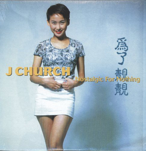 the album cover for J Church - Nostalgic for Nothing (DBL)