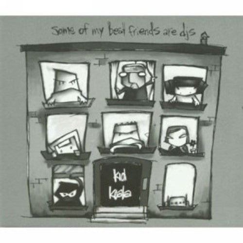 the album cover for Kid Koala - Some of My Best Friends Are DJ's
