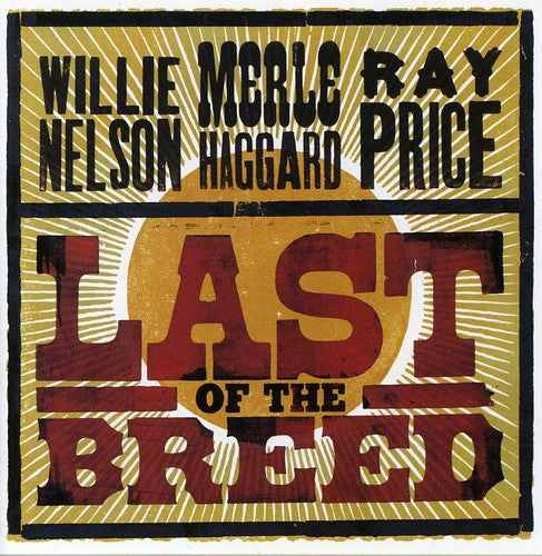the album cover for Nelson/Haggard/Price - Last of the Breed