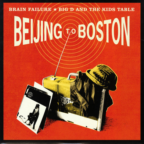 the album cover for Big D and The Kids Table - Beijing to Boston [Limited]