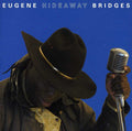 the album cover for Eugene 'Hideaway' Bridges - Eugene Hideaway Bridges