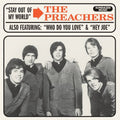 the album cover for Preachers - Stay Out Of My World/Hey Joe