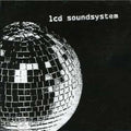 the album cover for LCD Soundsystem - Lcd Soundsystem [Import]
