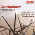 the album cover for Charles Bruffy - Passion Week