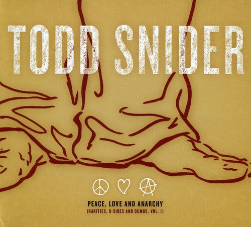 the album cover for Todd Snider - Peace, Love and Anarchy