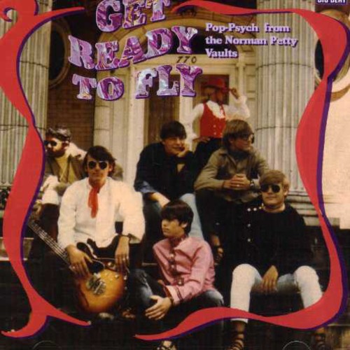 the album cover for Get Ready To Fly! Pop-Psych From The Norman Petty - Get Ready To Fly! Pop-Psych From The Norman Petty [Import]