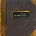 the album cover for Brandi Carlile - Story